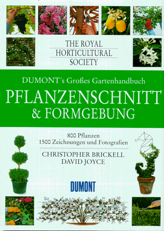 9783770138791: DuMonts Groes Gartenhandbuch. Pflanzenschnitt und Formgebung