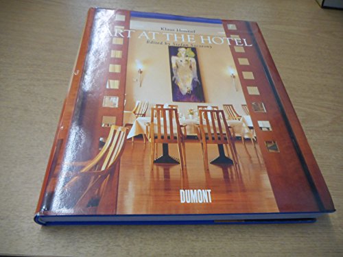 9783770138845: Kunst im Hotel: Klaus Honnef ; Fotografie, Udo Klein ; herausgegeben von Stefan Szczesny (German Edition)
