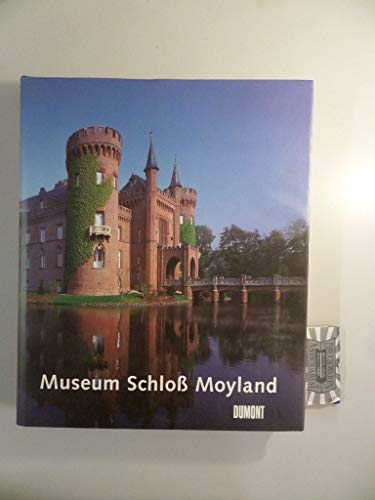 Museum Schloß Moyland - Förderverein Museum Schloß Moyland (Hrsg.)
