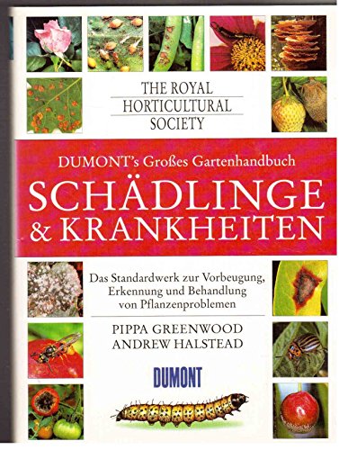 Stock image for DUMONTs Groes Gartenhandbuch Schdlinge und Krankheiten for sale by medimops