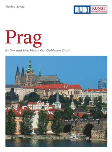 Beispielbild fr DuMont Kunst Reiseführer Prag [Taschenbuch] von Arens, Detlev zum Verkauf von Nietzsche-Buchhandlung OHG