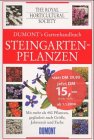 Dumont's Gartenhandbuch - Steingarten-Pflanzen mit mehr als 450 Pflanzen, gegliedert nach Größe, ...