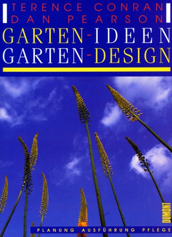 Imagen de archivo de Garten- Ideen. Garten- Design. Planung - Ausfhrung - Pflege a la venta por medimops