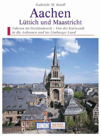 Beispielbild fr Aachen, Lttich und Maastricht zum Verkauf von medimops