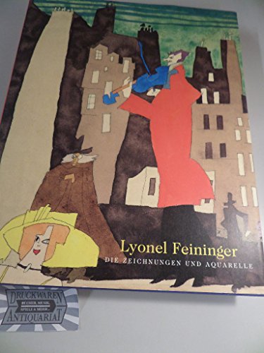 9783770144365: Lyonel Feininger Die Zeichnungen Und Aquarelle