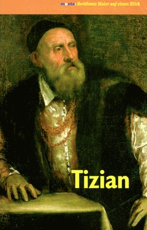 9783770144938: Tizian. Berhmte Maler auf einen Blick