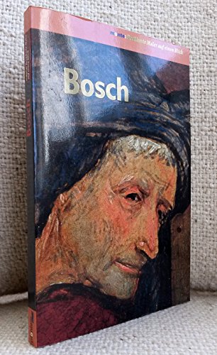 Imagen de archivo de Bosch. Monte: Baruhmte Maler auf einen Blick. IN GERMAN a la venta por Gil's Book Loft