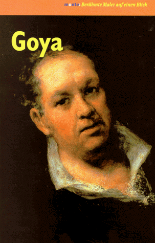 9783770144976: Goya. Berhmte Maler auf einen Blick