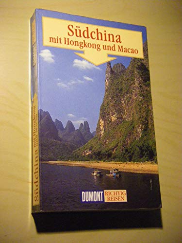 Imagen de archivo de Sdchina. mit Hongkong und Macao. a la venta por Bojara & Bojara-Kellinghaus OHG