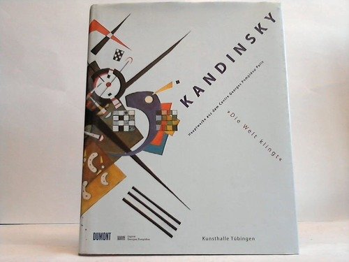 Kandinsky - Die Welt klingt. Hauptwerke aus dem Centre Georges Pompidou, Paris - Kandinsky Wassily [Ill.] und Götz [Hrsg.] Adriani