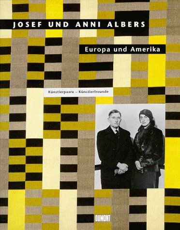 9783770147953: Josef und Anni Albers. Europa und Amerika