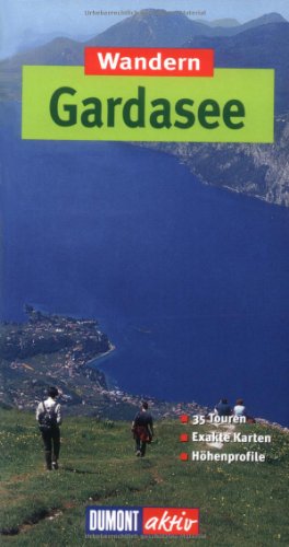 Beispielbild fr DUMONT aktiv Wandern am Gardasee: 35 Touren. Exakte Karten. Hhenprofile zum Verkauf von medimops