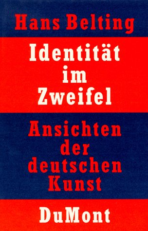 Imagen de archivo de Identitt im Zweifel. Ansichten der deutschen Kunst a la venta por medimops