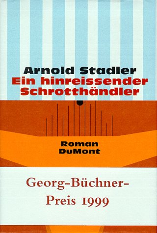 9783770149599: Ein hinreissender Schrotthändler: Roman (Roman Dumont)