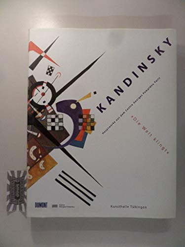 9783770149919: Kandinsky: Hauptwerke aus dem Centre Georges Pompidou Paris : Kunsthalle Tübingen, 2. April bis 27. Juni 1999 (German Edition)
