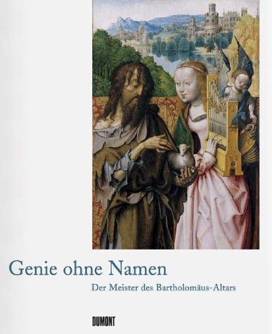 9783770152995: Genie Ohne Namen: Der Meister Des Bartholomaus-Altars
