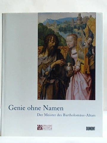 9783770153008: Genie ohne Namen - der Meister der Bartholomus-Altars.