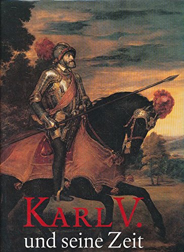 9783770153091: Karl V und seine Zeit, 1500-1558