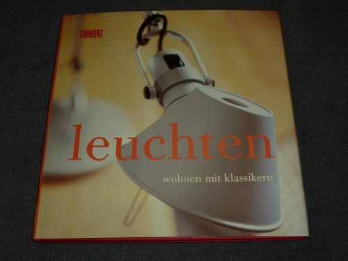 Leuchten. Wohnen mit Klassikern