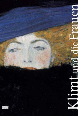Imagen de archivo de Klimt und die Frauen.; (exhibition publication) a la venta por J. HOOD, BOOKSELLERS,    ABAA/ILAB
