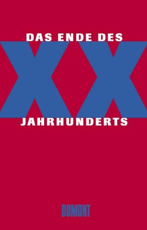 Beispielbild fr Das Ende des XX. Jahrhunderts. Standpunkte zur Kunst in Deutschland. zum Verkauf von Antiquariat Bcherkeller