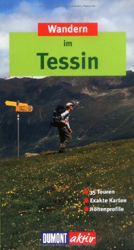 Beispielbild für DuMont aktiv Wandern im Tessin: 35 Touren. Exakte Karten. Höhenprofile zum Verkauf von medimops