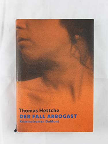 9783770156214: Der Fall Arbogast: Kriminalroman DuMont