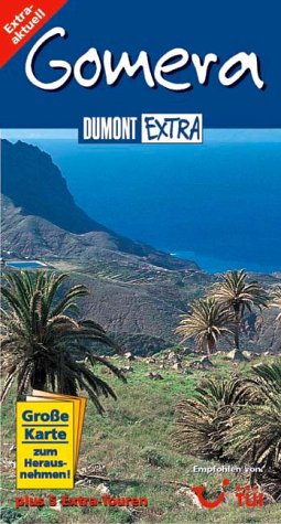 DuMont Extra, Gomera (9783770157440) by Lipps, Susanne; Breda, Oliver