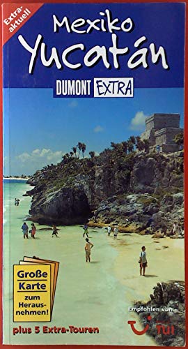 Beispielbild fr DuMont Extra, Mexiko, Yucatan zum Verkauf von medimops