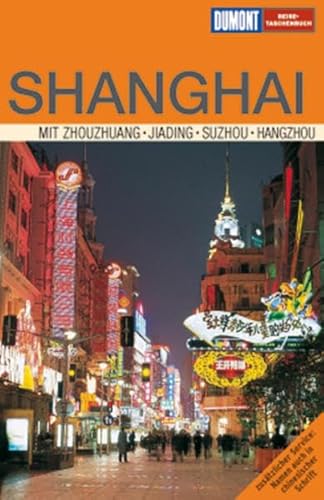 Beispielbild fr Shanghai. zum Verkauf von Ammareal