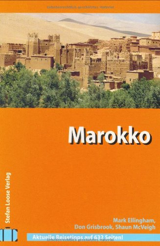 Marokko. (9783770161188) by Ellingham, Mark; Grisbrook, Don; McVeigh, Shaun