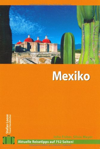 Beispielbild fr Stefan Loose Travel Handbcher Mexiko zum Verkauf von medimops