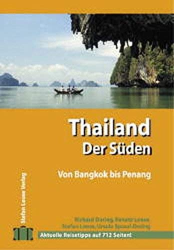 Beispielbild fr Stefan Loose Travel Handbcher Thailand - Der Sden von Bangkok nach Penang zum Verkauf von medimops