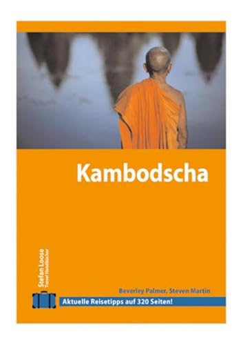 Stefan Loose Travel Handbücher Kambodscha - Palmer, Beverley, Martin, Steve