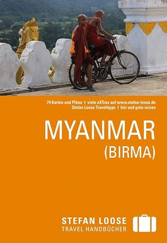 Myanmar : [(Birma)]. A. & M. Markand . [Red.: Sabine Bösz ; Silvia Mayer] / Stefan-Loose-Travel-Handbücher - Markand, Andrea (Mitwirkender) und Sabine (Herausgeber) Bösz