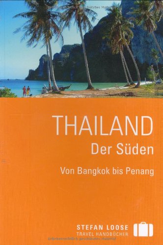 Thailand, Der Süden