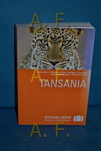 Tansania. Mit Sprachführer, Glossar, Literaturverzeichnis und Index. Mit einem Safari Guide. - (=Kurt Kaube / Stefan-Loose-Travel-Handbücher). - Eiletz-Kaube, Daniela und Kurt Kaube