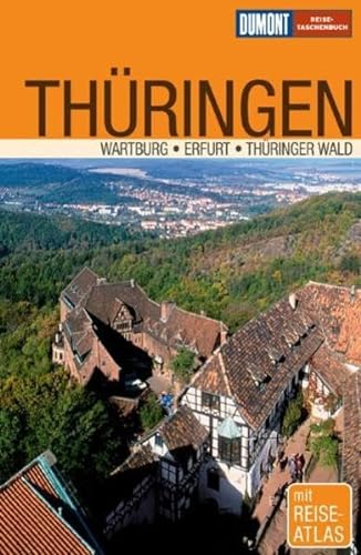 Imagen de archivo de DuMont Reise-Taschenbuch Thringen. Wartburg - Erfurt - Thringer Wald a la venta por medimops