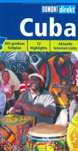 9783770164189: Cuba (Kuba): 12 Highlights. Aktuelle Internet-Links