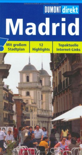 9783770164547: Madrid: Mit groem Faltplan. 12 Highlights. Topaktuelle Internet-Links