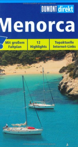 Menorca 12 Highligths. Topaktuelle Internet-Links - Angelika König