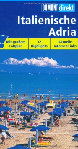 9783770165032: Italienische Adria: 12 Highlights. Aktuelle Internet-Links. Mit groem Faltplan