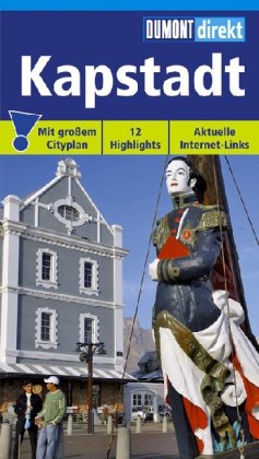 Kapstadt City Guide mit topaktuellen Internet-Links - Losskarn, Dieter