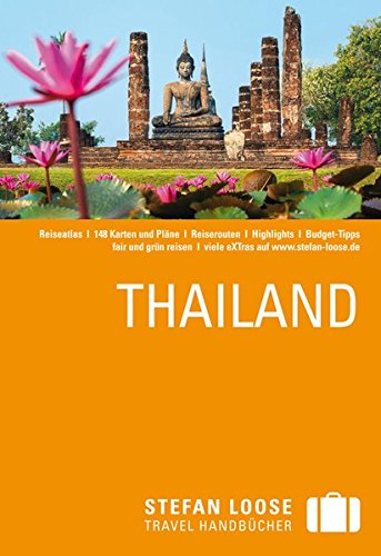 9783770167302: Stefan Loose Reisefhrer Thailand: mit Reiseatlas