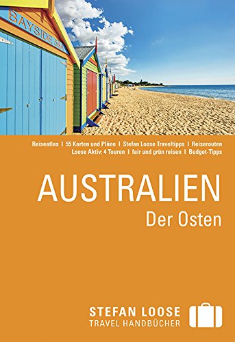 9783770167562: Stefan Loose Reisefhrer Australien, Der Osten