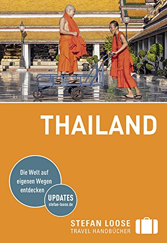 Beispielbild fr Stefan Loose Reisefhrer Thailand: mit Reiseatlas zum Verkauf von medimops