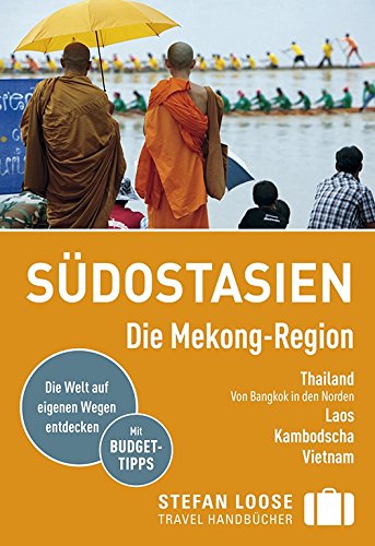 9783770167821: Stefan Loose Reisefhrer Sdostasien, Die Mekong Region