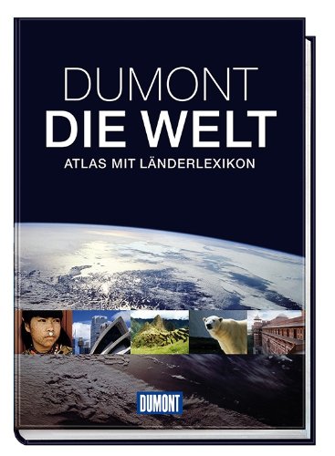 Die Welt. Atlas mit Länderlexikon - DUMONT REISEVERLAG
