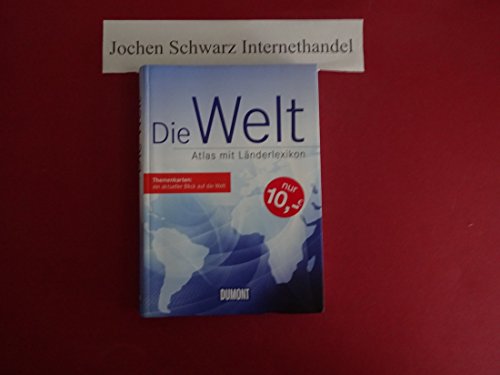 Beispielbild fr DuMont Die Welt: Atlas mit Länderlexikon: Atlas mit Länderlexikon. Themenkarten: ein aktueller Blick auf die Welt (DuMont Weltatlanten) [Paperback] zum Verkauf von tomsshop.eu