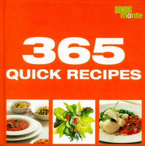 Beispielbild fr 365 Quick Recipes zum Verkauf von Wonder Book